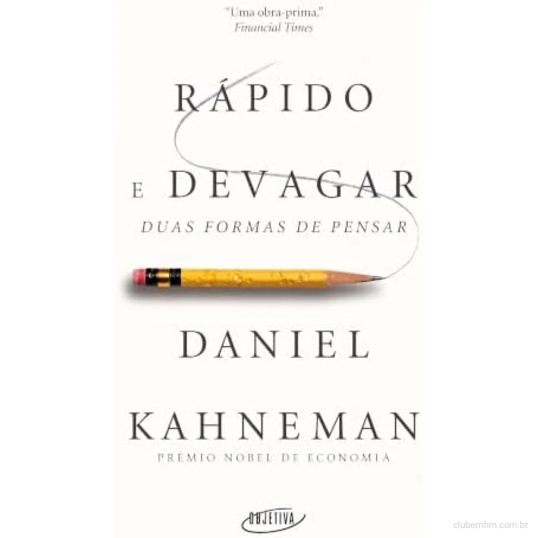 Livro Rápido e devagar: Duas formas de pensar